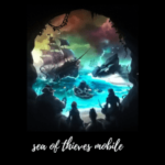 Sea of Thieves Mobile