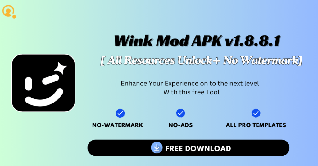 Wink Mod APK Download